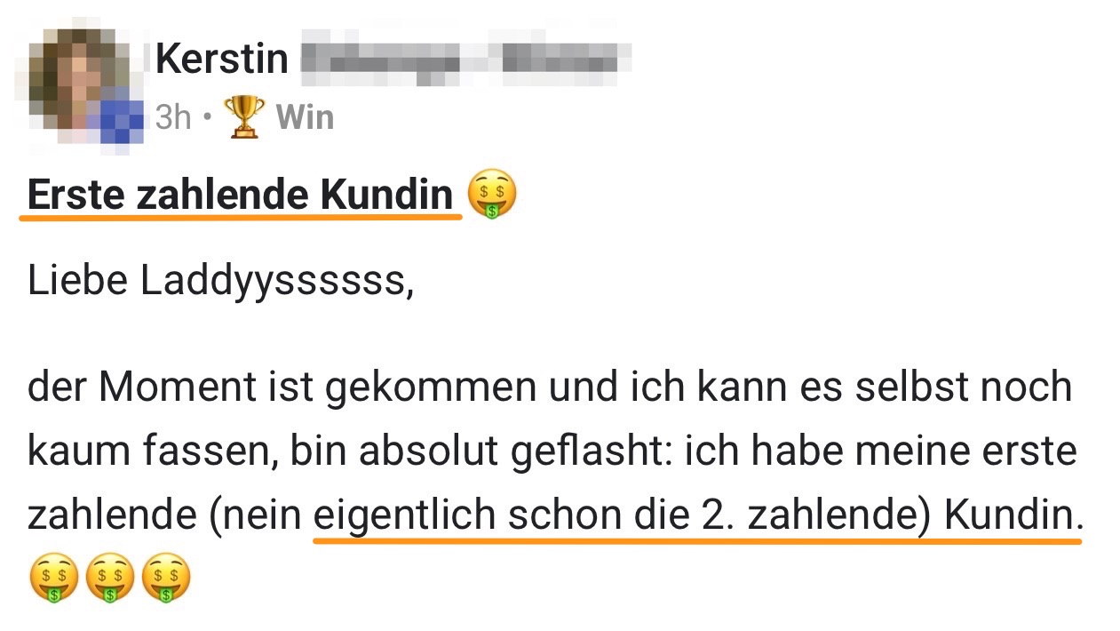 Community-Ergebnis: die erste zahlende Kundin